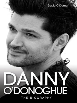 cover image of Danny O'Donoghue--The Biography